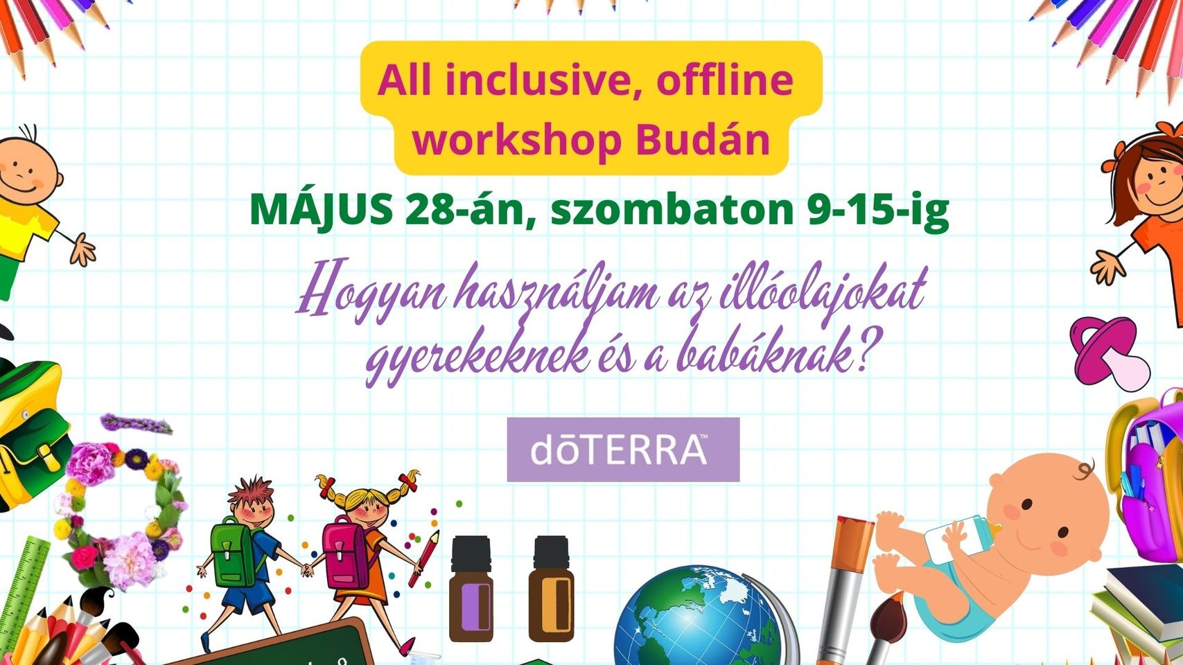 Illóolaj használat babáknak és gyerekeknek ÉLŐBEN workshop