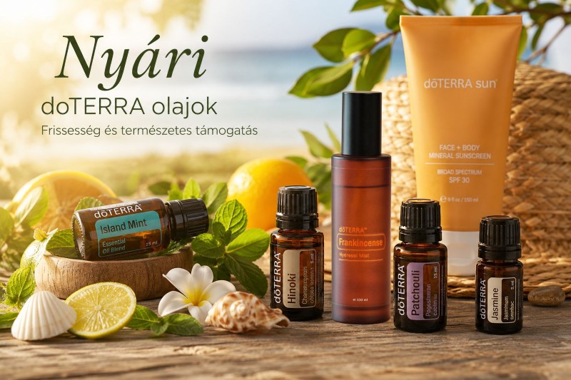 Nyári doTERRA kedvenceink 2026 – természetes támogatás a forró hónapokra